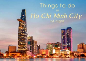 Things to do in HCM City at night