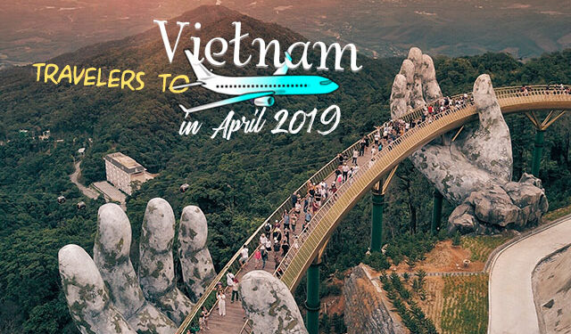 Travelers to Vietnam in April 2019