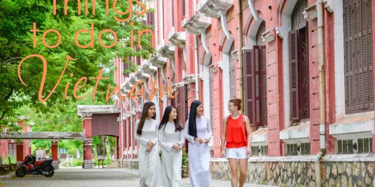 Things to do in Vietnam